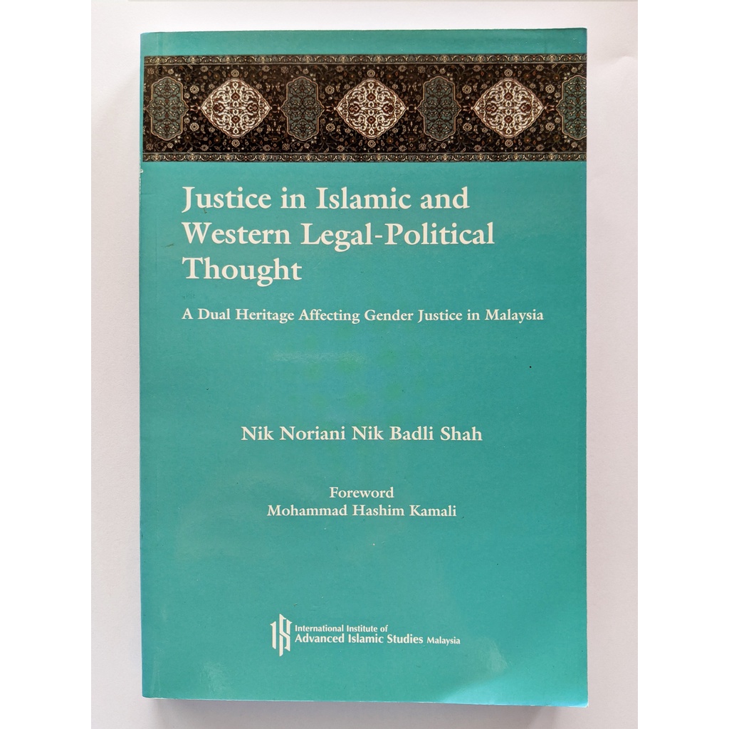 Justice in Islamic and Western Legal-Political Thought