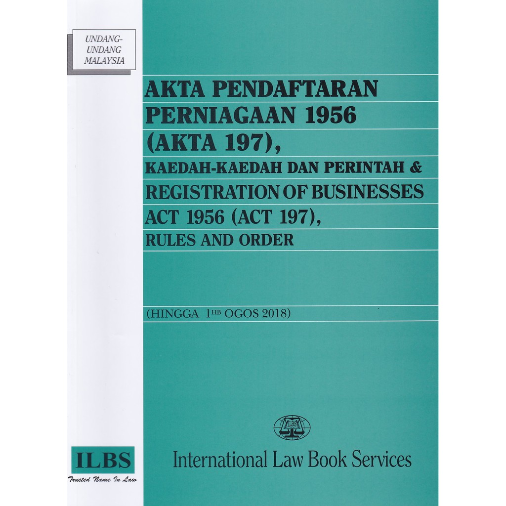 Akta Pendaftaran Perniagaan 1956 (Akta 197), Kaedah-Kaedah Dan Perintah  [Hingga 1hb Ogos 2018]