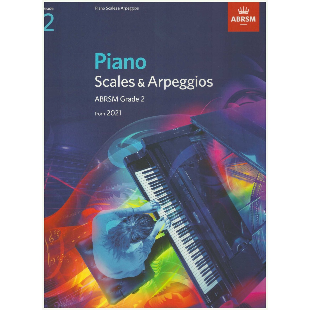ABRSM Piano Scales & Arpeggios Grade 2 From 2021 / ABRSM 