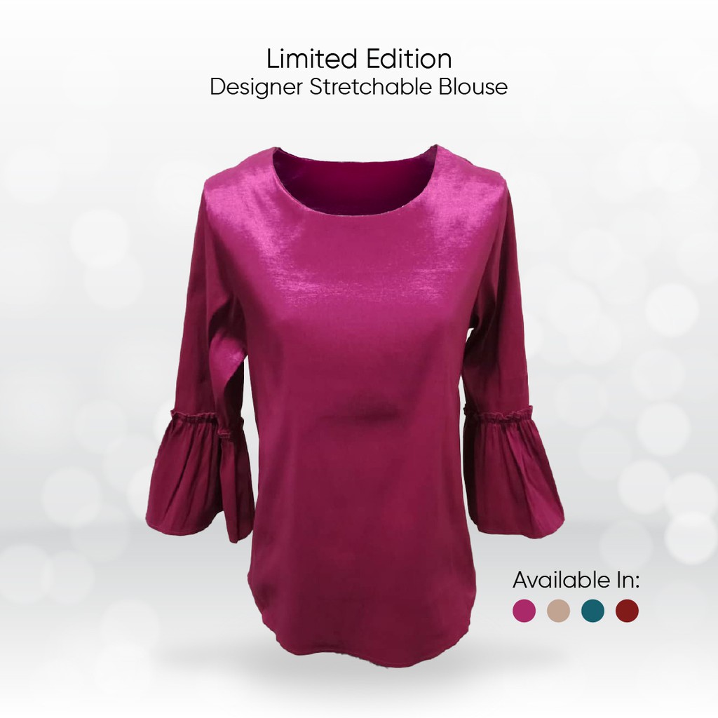 Limited Edition Designer Stretchable Blouse - Stylish - Ready Stock - Made in Malaysia - SALE SALE SALE