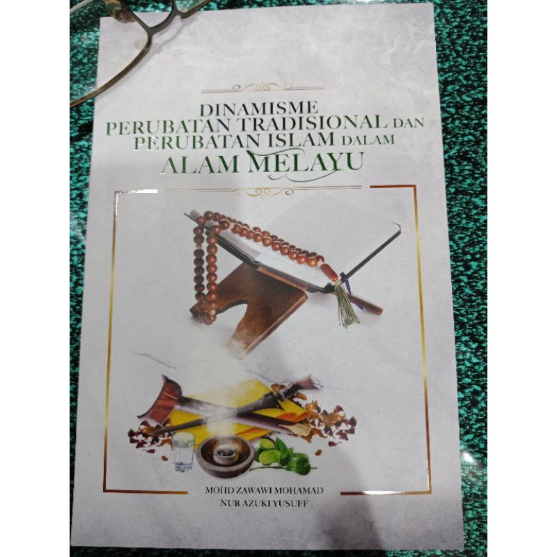 Zbh Dinamisme Perubatan Tradisional Dan Perubatan Islam Dalam Alam Melayu Mohd Zawawi Mohamad Shopee Malaysia
