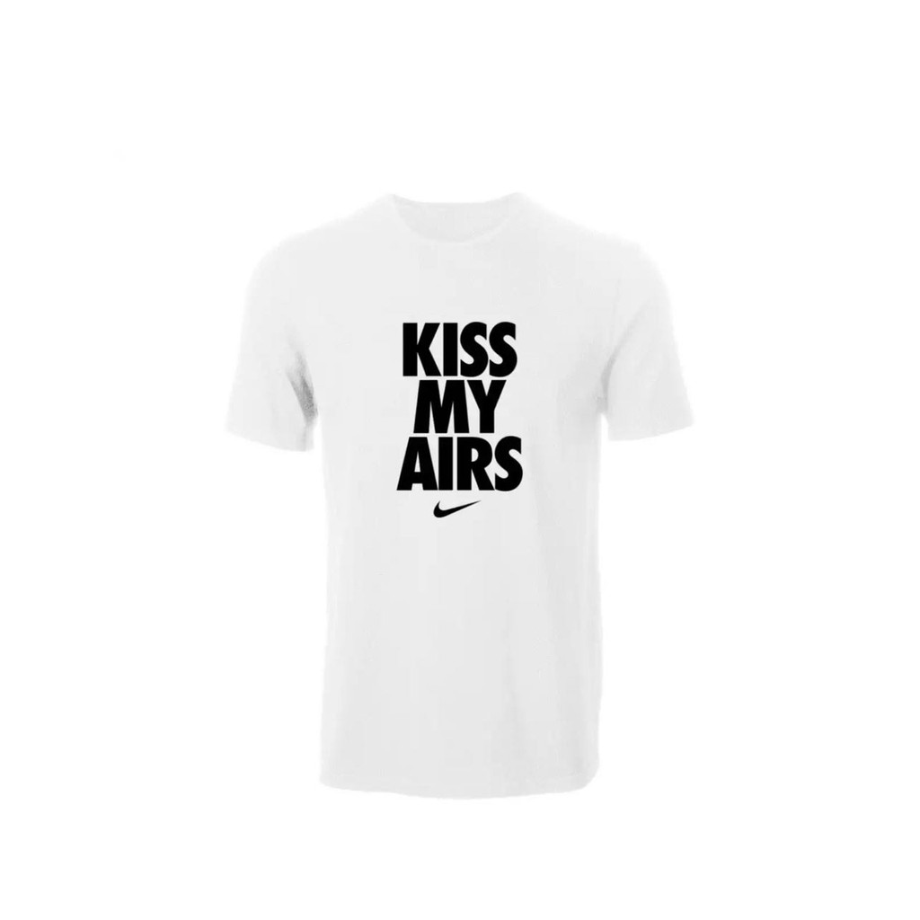 kiss my airs nike shirt