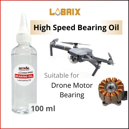 LUBRIX Setroil Drone High Speed Bearing Oil 100ml Mini Drone Motor Drone Brushless Motor Bearing RC Drone Camera Drone