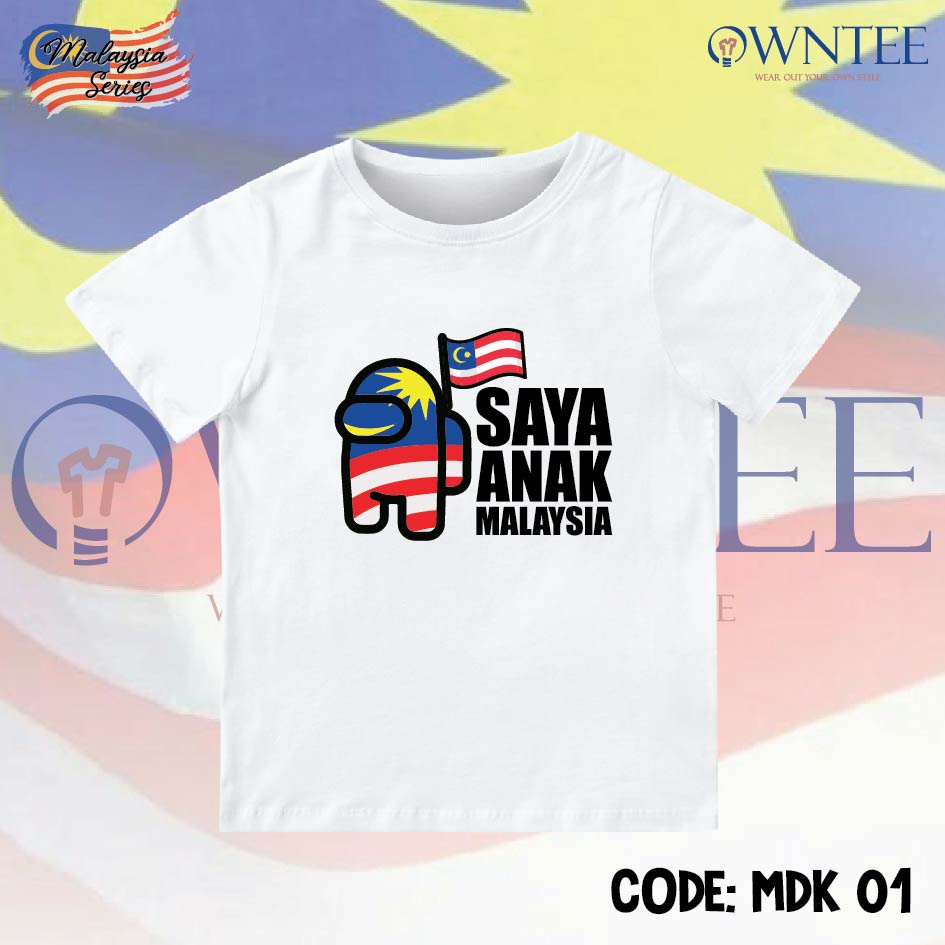 MERDEKA SERIES 01 Saya Anak Malaysia Negaraku Kids Tshirt 100% Cotton Round Neck Short Sleeve Unisex READY STOCKS