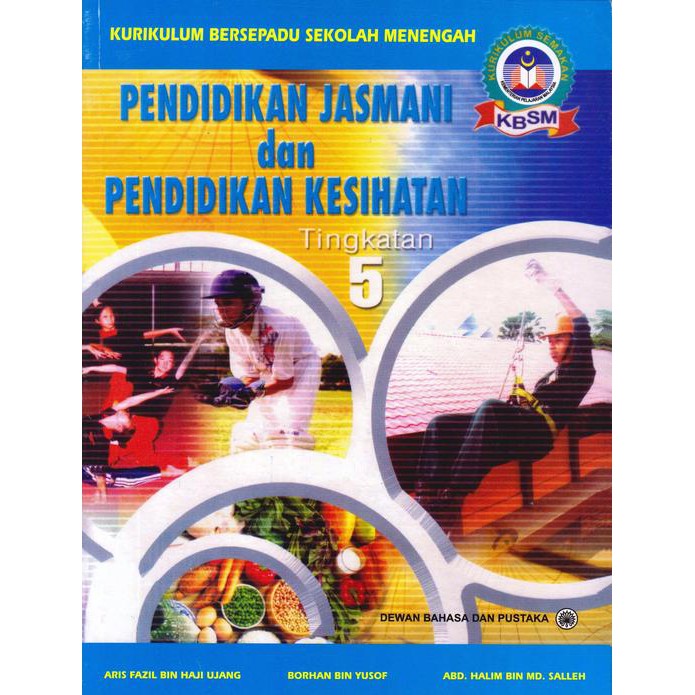 BUKU TEKS TINGKATAN 5 PENDIDIKAN JASMANI DAN KESIHATAN KBSM 