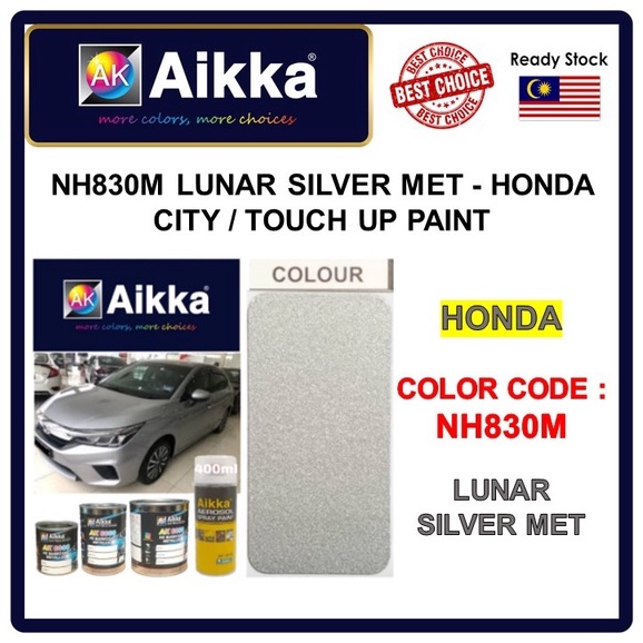 AIKKA Paint / HONDA CITY / NH830M LUNAR SILVER MET / Touch Up Paint