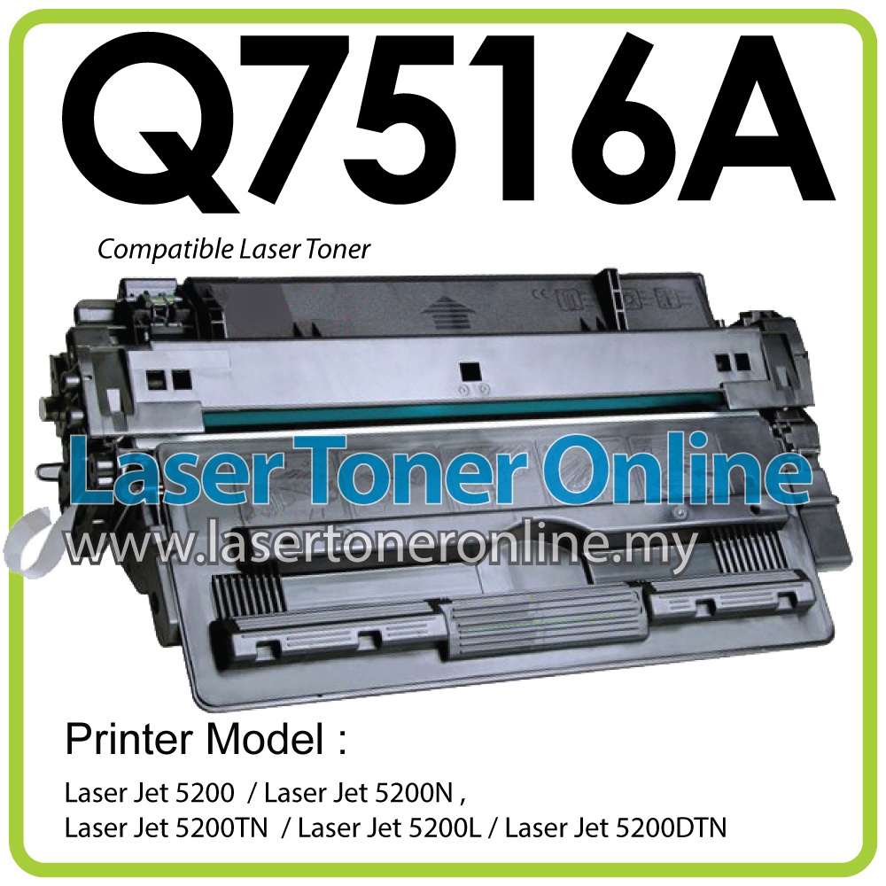 Compatible To HP Q7516A Q 7516A HP16A 16A Laserjet 5200 5200L 5200N 5200TN 5200DTN Laser Printer Toner Cartridge Black