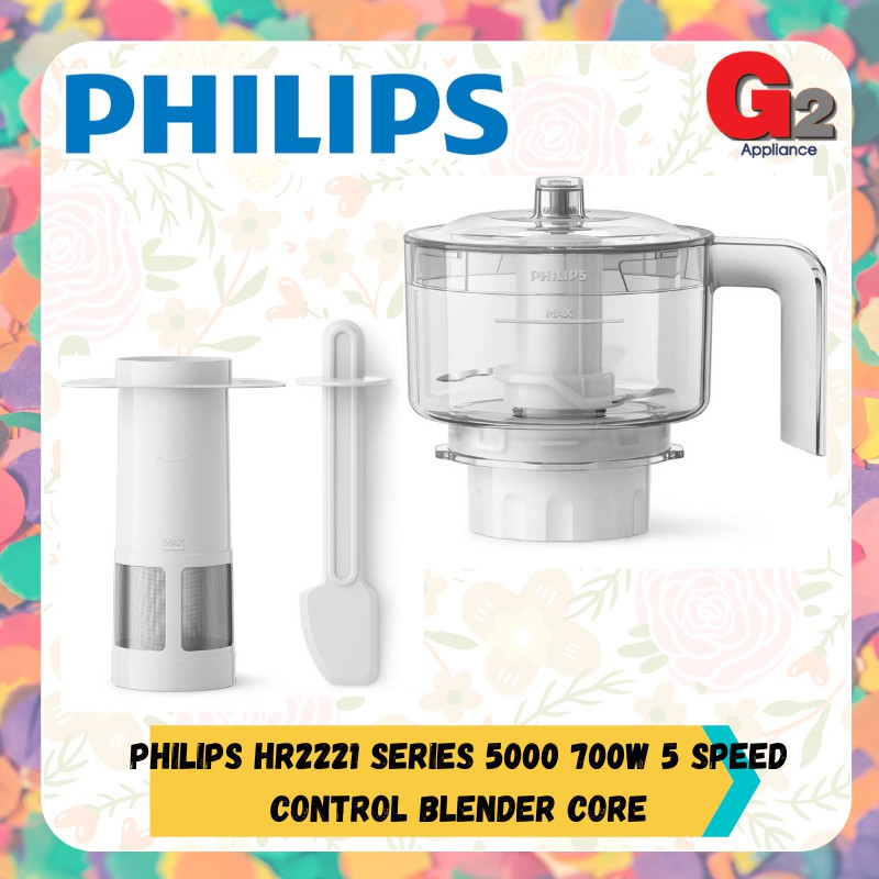 PHILIPS HR2221 Series 5000 700w 5 Speed Control Blender Core - PHILIPS MALAYSIA