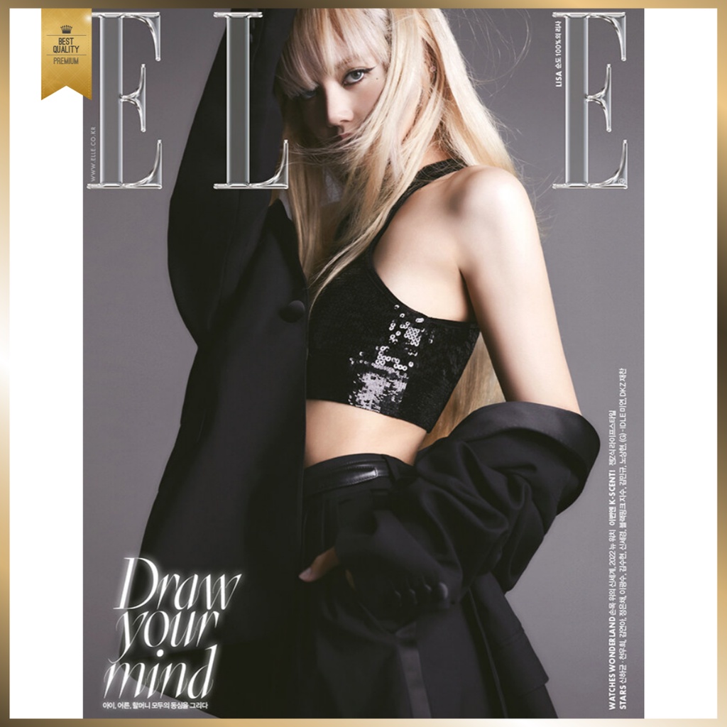 ELLE May 2022 BLACKPINK LISA (Main Article : BLACKPINK LISA, Shin Ha Kyun, Chun Woo-hee, Kim Yu-na, Jung Eun-Chae, Lee Kwang-soo, Kim Soohyun, Shin Sae Kyeong, Kim Min Gue, (G)I-DLE MIYEON, DKZ JAECHAN), Korean Magazine