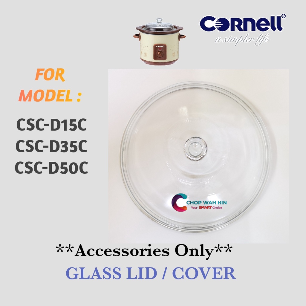 Slow Cooker Glass Cover | Glass Lid For Cornell CSC-D15C | CSC-D35C | CSC-D50C