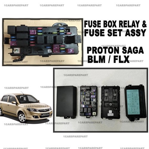 ORIGINAL PROTON GENUINE SAGA BLM, FLX FUSE BOX RELAY AND FUSE SET ASSY