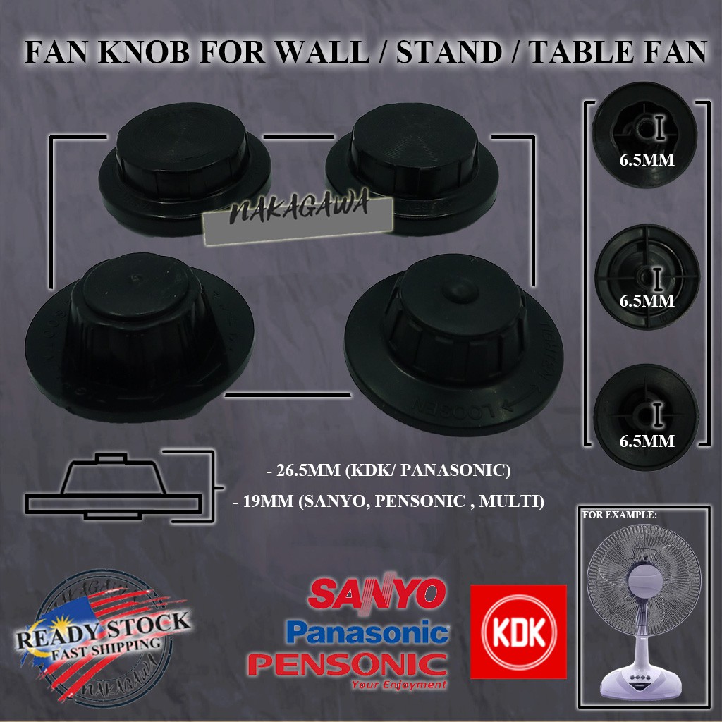 KDK / PANASONIC / SANYO / PENSONIC / MULTI FAN KNOB / FAN BLADE SPINNER KNOB FOR WALL FAN STAND FAN TABLE FAN
