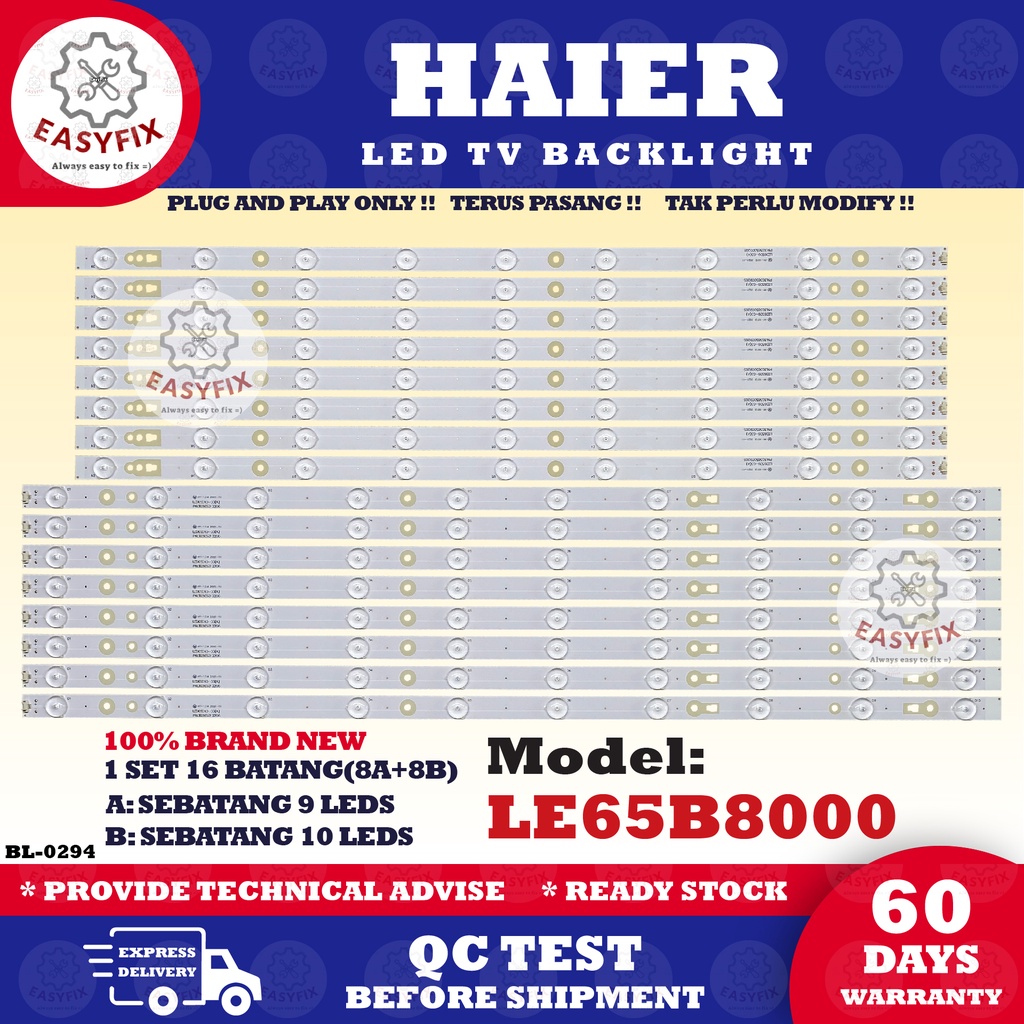 LE65B8000 HAIER 65 INCH LED TV BACKLIGHT ( LAMPU TV ) 65B8000 65" HAIER LED BACKLIGHT