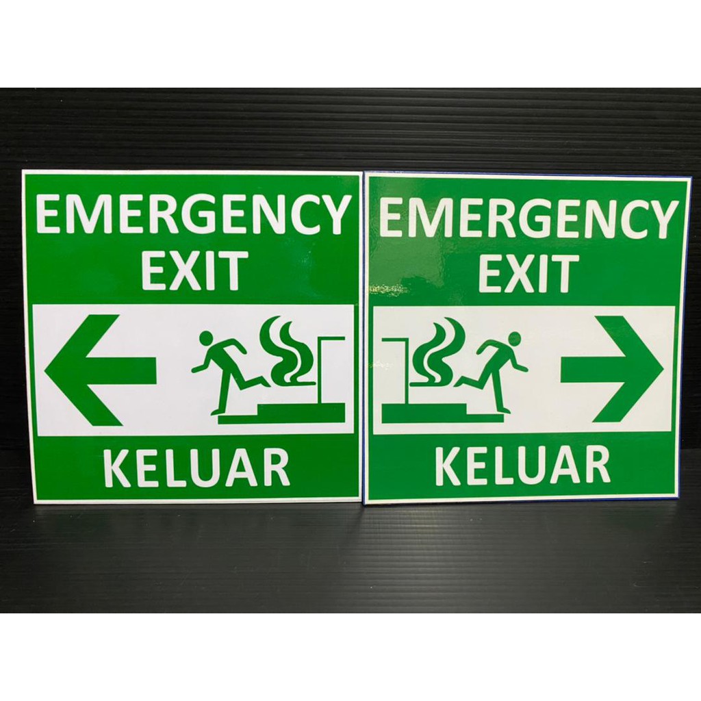 EMERGENCY EXIT / KELUAR SIGN WITH RIGHT/LEFT ARROW SIGN FIBER BOARD