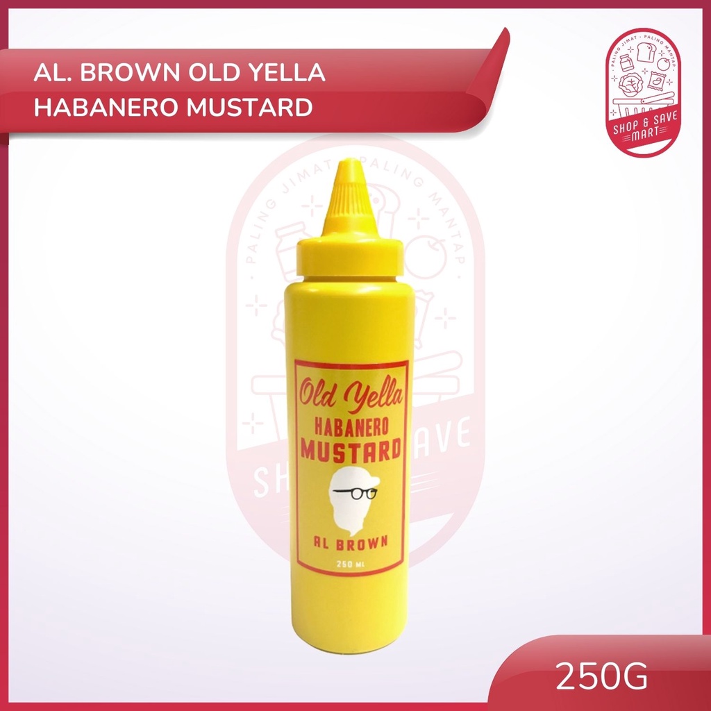 AL Brown Old Yella Habanero Mustard 250G Shopee Malaysia