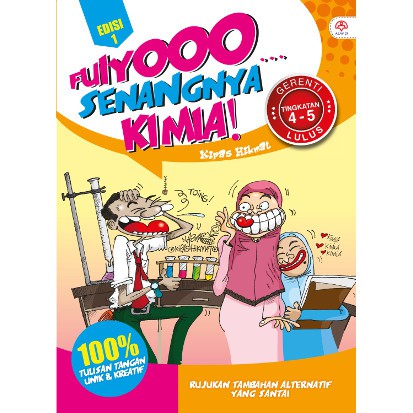 Fuiyooo Senangnya Kimia Tingkatan 4-5 (Edisi 1) - Kipas 