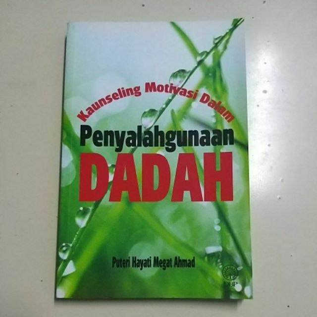 Kaunseling Motivasi Dalam Penyalahgunaan Dadah 9789834614805 Shopee Malaysia