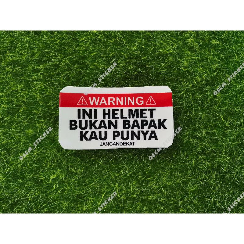 STICKER INI HELMET BUKAN BAPAK KAU PUNYA Shopee Malaysia