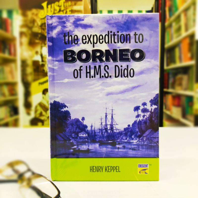 PSBL - [Hard cover] The Expedition to Borneo of H. M. S. Dido : Henry Keppel