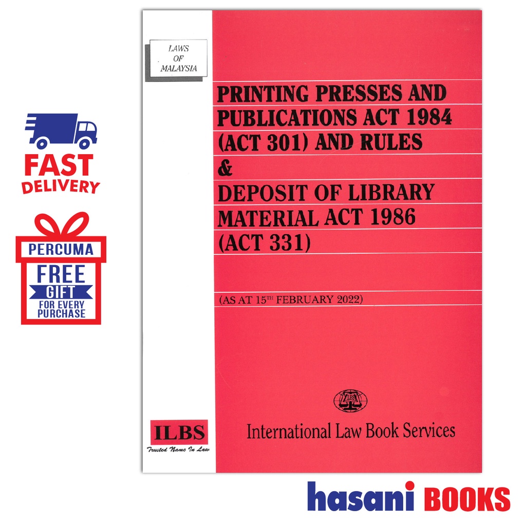 Hasani ILBS Printing Presses And Publications Act 1984 Deposit Of Library Material Act 1986 15 Feb 2022 9789678929318