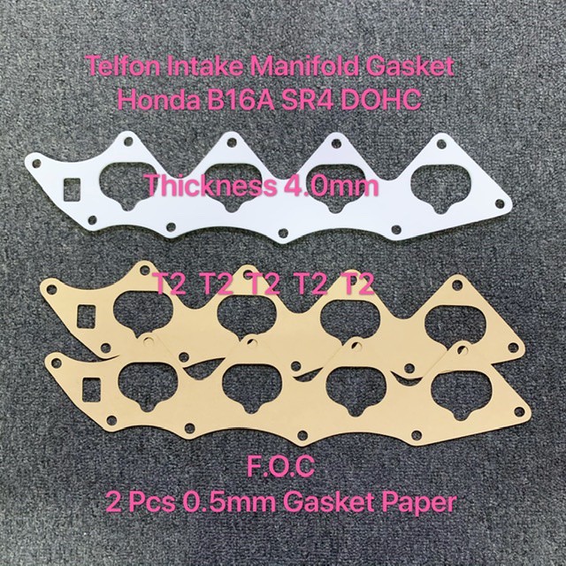Honda B16A SR4 DOHC Teflon Intake Manifold Gasket 4mm Shopee Malaysia