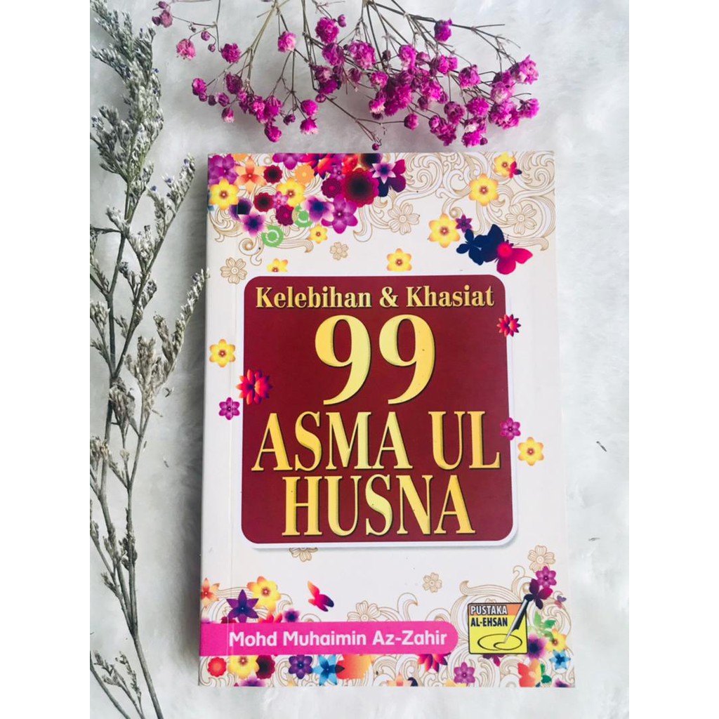 Ready Stock Kelebihan Khasiat 99 Asma Ul Husna Mohd Muhaimin Az Zahir