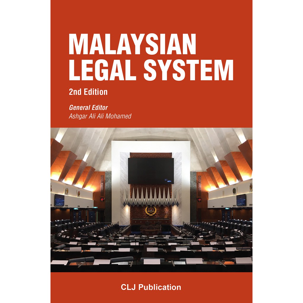 MALAYSIA LEGAL SYSTEM BY ASHGAR ALI (2020) (ORIGINAL AND NEW COPY ...