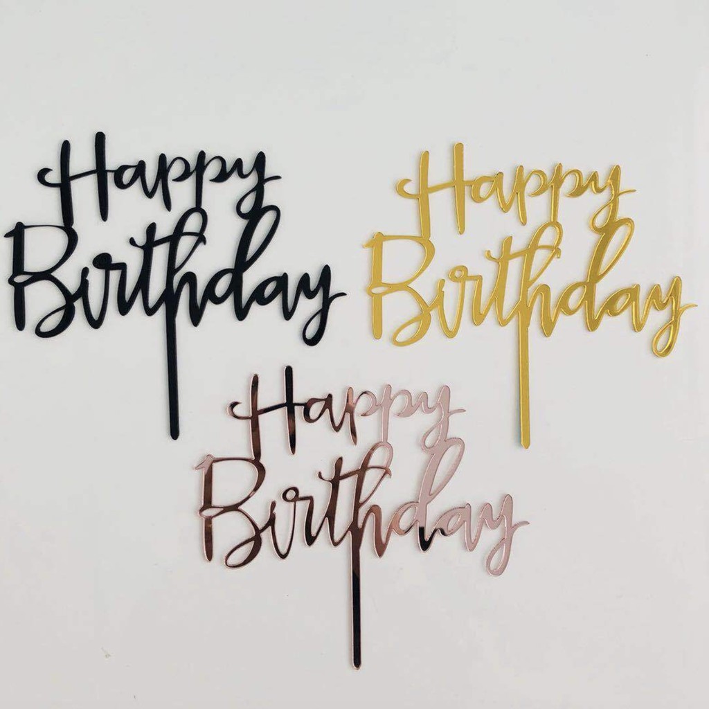 Acrylic Material Plastic Happy Birthday Cake Topper Decoration Party Accessories Shopee Malaysia