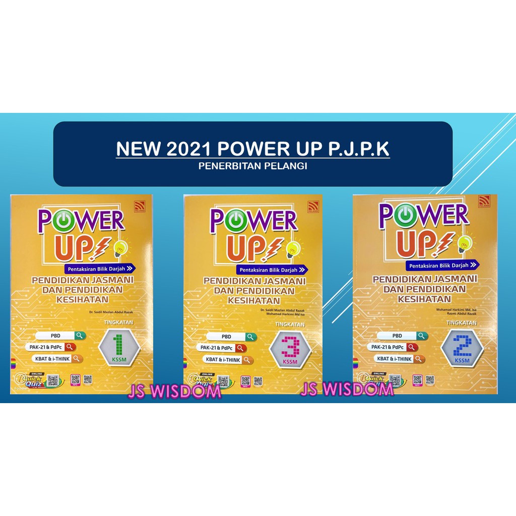 Buku Aktiviti 2021 Power Up Pendidikan Jasmani Dan Kesihatan Pjk Tingkatan 1 2 3 Kssm Penerbitan Pelangi Pbd