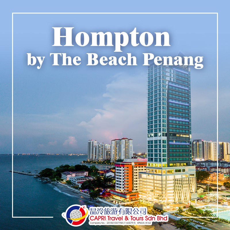 Hompton By The Beach Penang [Special Price 2D1N ONLY RM 310]