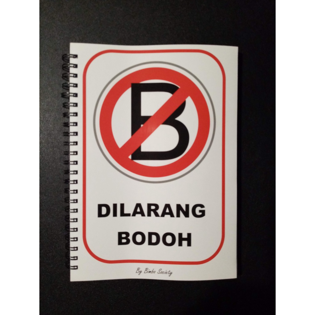 Limited Edition Dilarang Bodoh By Bimbo Society Notebook. | Shopee Malaysia
