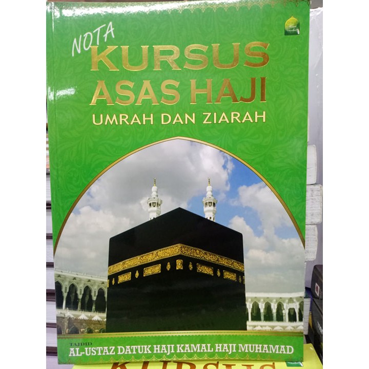 Limited Stock Nota Kursus Asas Haji Umrah Dan Ziarah Ustaz Datuk Haji Kamal Haji Muhammad Shopee Malaysia