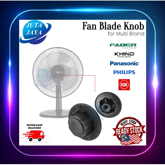 Fan Blade Knob Spinner Cap for Multi Brand Table fan/Stand fan/Wall fan PENSONIC NASIONAL KDK PANASONIC KHIND