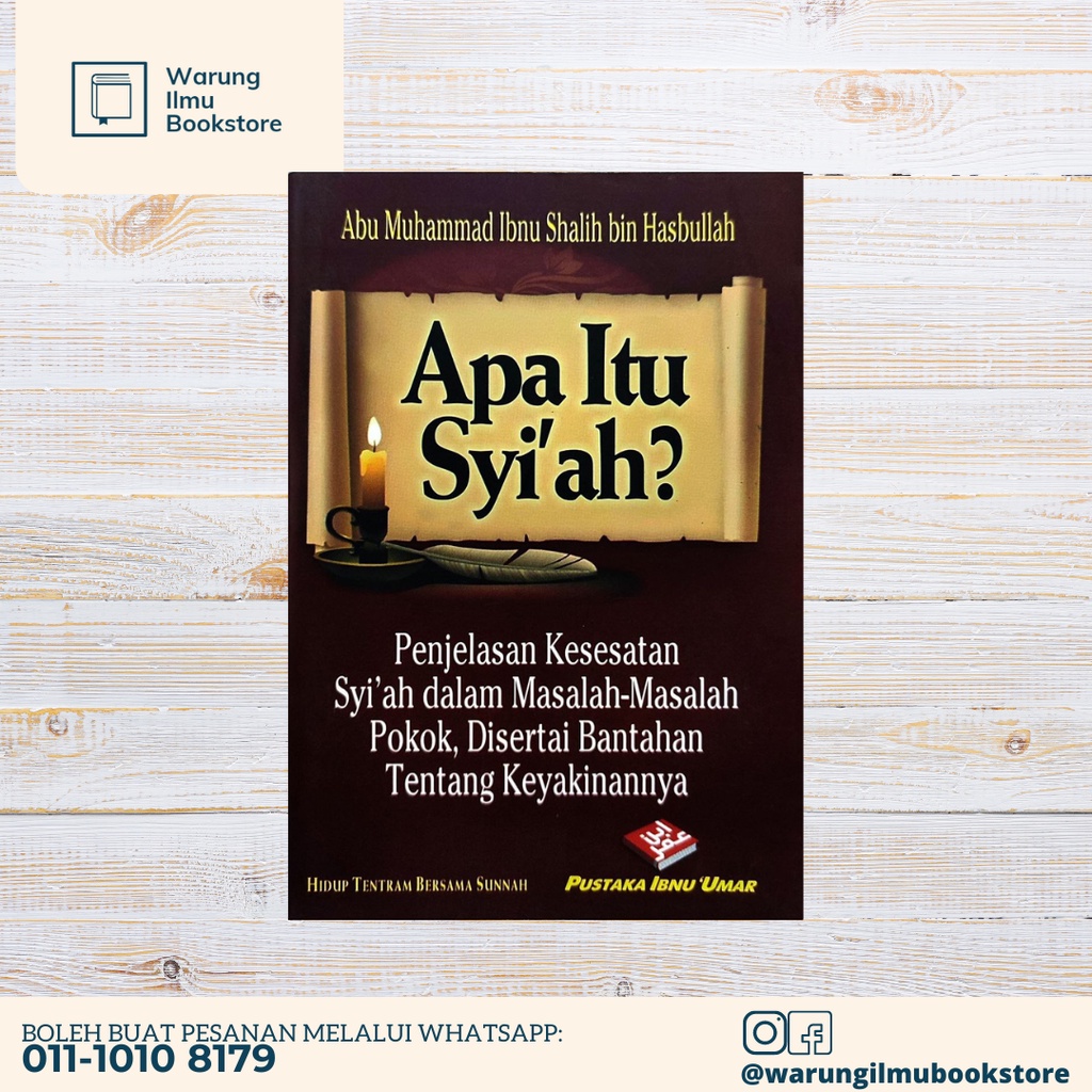 Apa Itu Syi'ah?, Penjelasan Kesesatan Syi'ah dalam Masalah-Masalah Pokok, Disertai Bantahan Tentang Keyakinannya