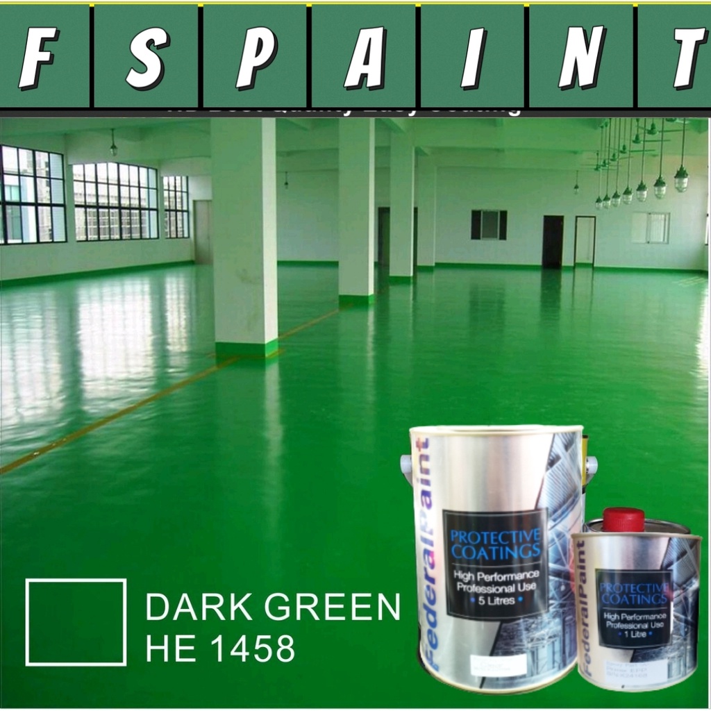 1458 DARK GREEN ( 5L ) HEAVY DUTY EPOXY FEDERAL PAINT WATERPROOF FLOOR