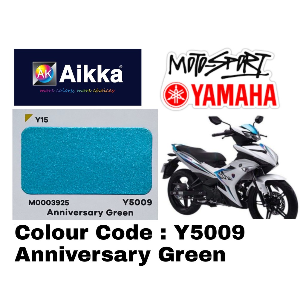 Aikka Y5009 ANNIVERSARY GREEN (metallic series) Y15Yamaha motor paint