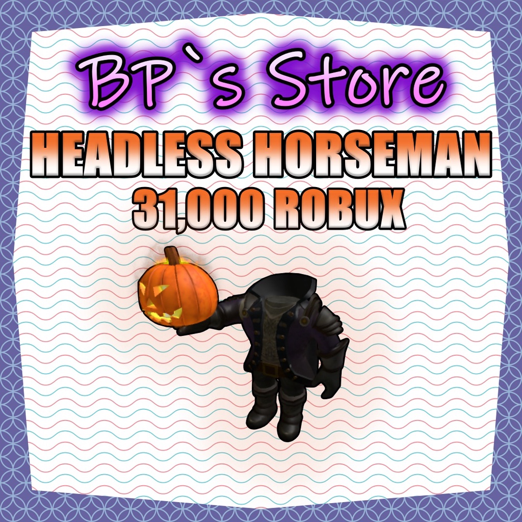 ROBLOX Headless Horseman 31K | Shopee Malaysia