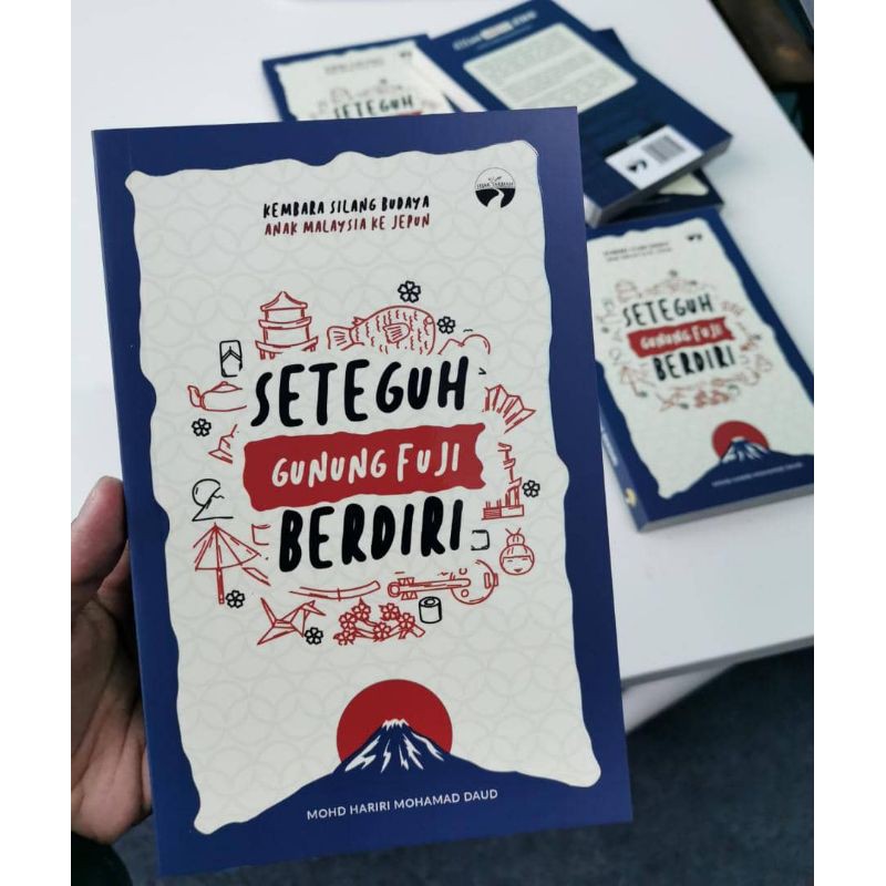 Buku Seteguh Gunung Fuji Berdiri : Mohd Hariri Mohamad Daud 