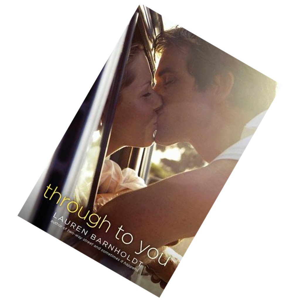 Through To You By Lauren Barnholdt Hardcover Shopee Malaysia