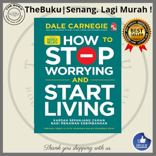How to Stop Worrying and Start Living - Edisi Bahasa Melayu + FREE ebook