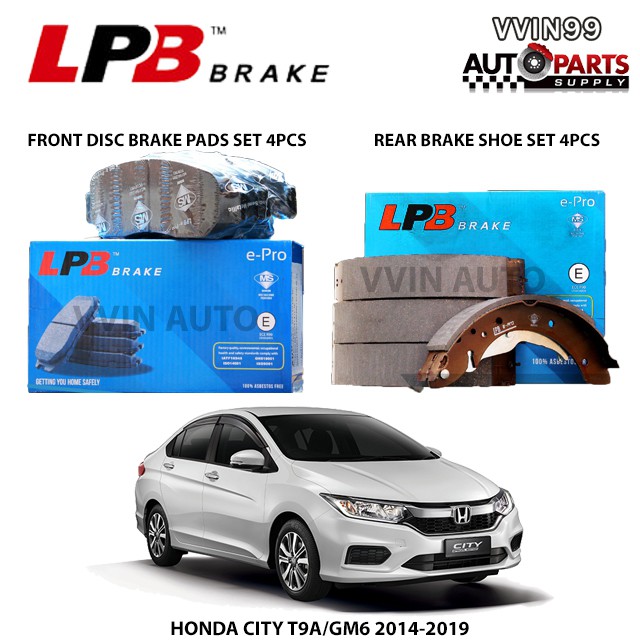 Lpb Honda City T9a Gm6 2014 2019 Front Disc Brake Pads Rear Brake Shoe Shopee Malaysia