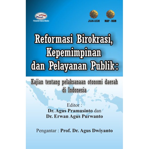 Bureaucratic-government And Public Service Reforms - Study Of Implementing Regional Autonomy In