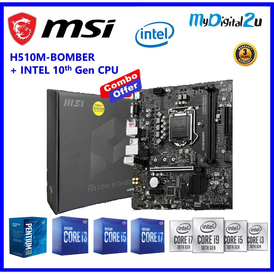 MSI H510M BOMBER mATX Motherboard LGA1200 + INTEL G6405 I i310105 I i5