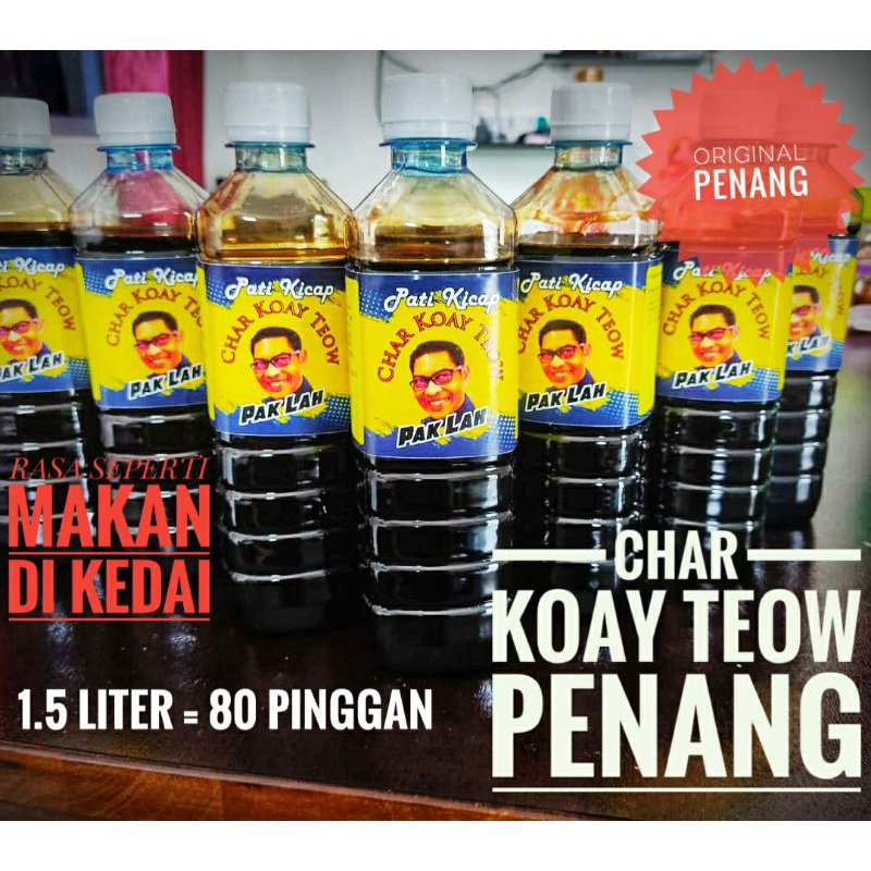 Pati Kicap / Sos / Pes Char Kuey Teow PakLah 1.5Liter🔥ORI PENANG🔥
