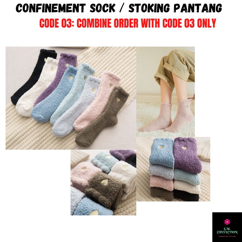 03 Maternity Confinement Sock / Stoking Pantang Tebal / Thick Velvet