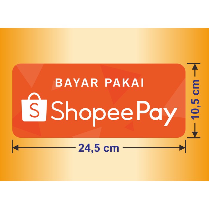 Shopee Pay Sticker, digital payment Sticker, non cashless Shopeepay 24.5 x 10.5 cm