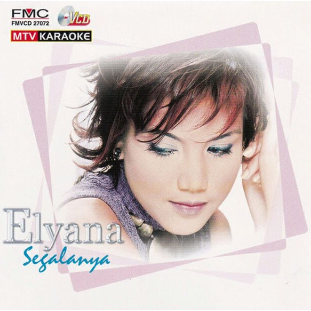 Elyana Segalanya Mtv Karaoke Vcd Shopee Malaysia