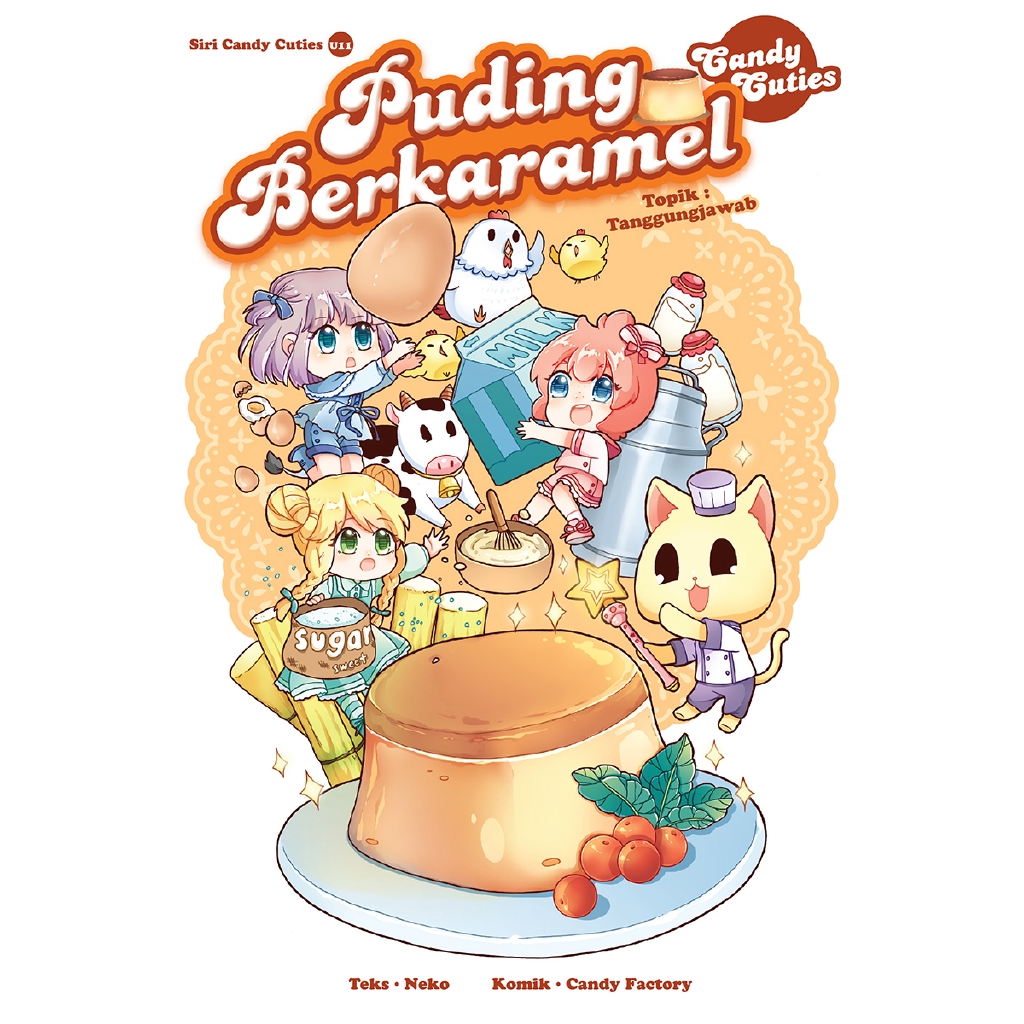 Siri Candy Cuties 11: Puding Berkaramel: Topik: Tanggungjawab