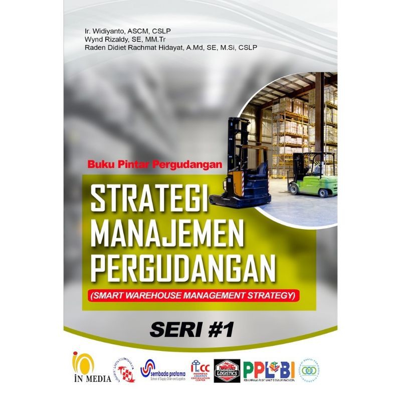 Smart Book Of Warehouse Management Strategy Warehousing Management Series 1