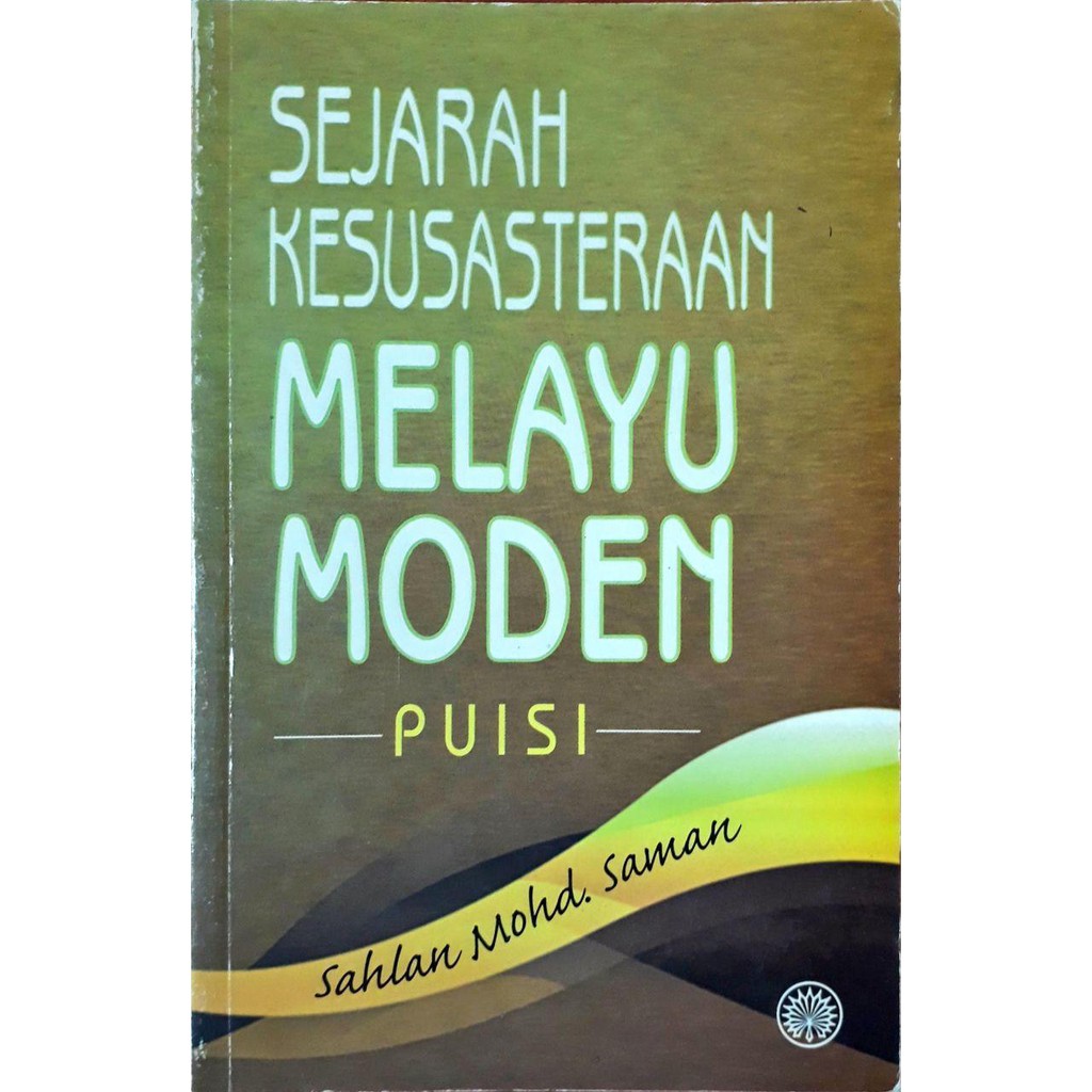 Sejarah Kesusasteraan Melayu Moden Puisi Sahlan Mohd Saman Shopee Malaysia